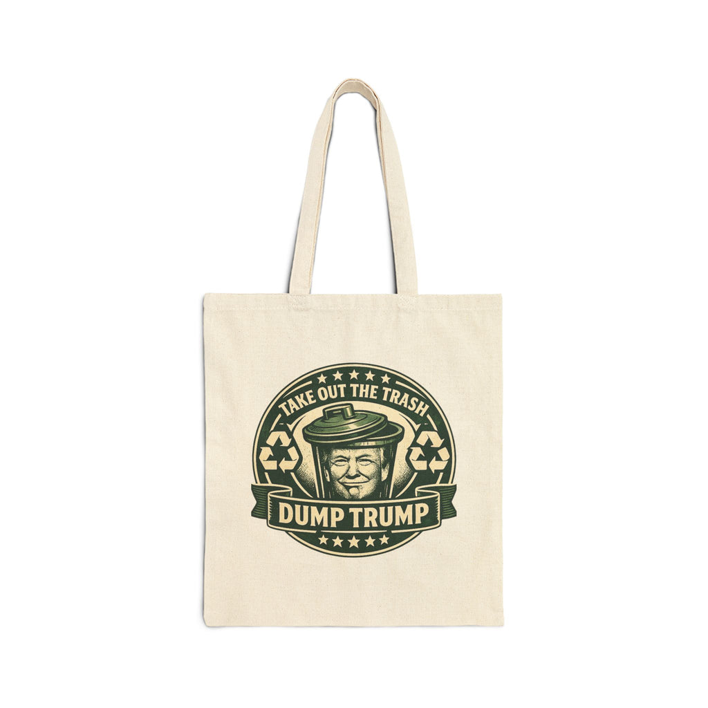 Tote Bag — "Take Out the Trash, Dump Trump" Political Protest Canvas Tote