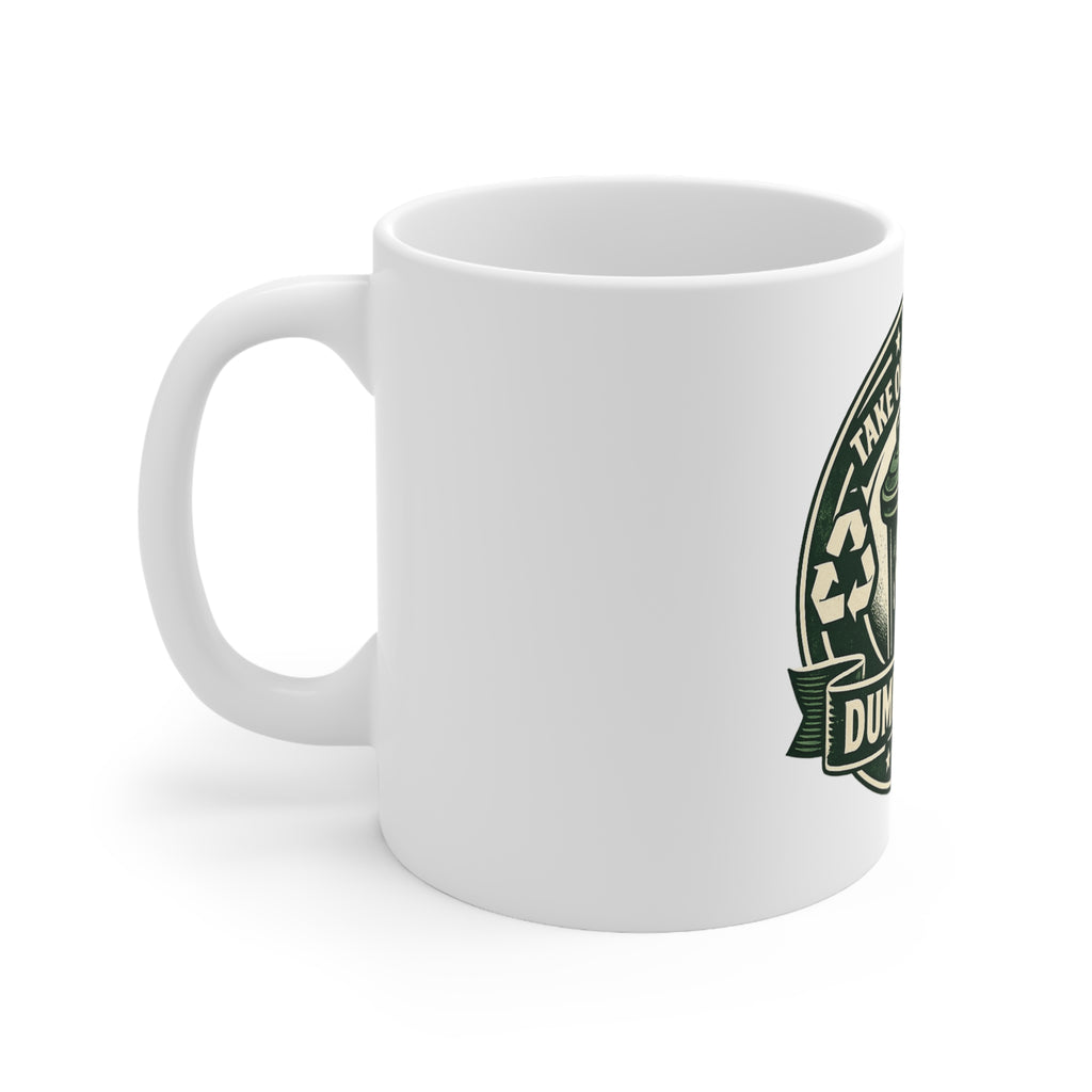 Political Statement Mug - “Take Out the Trash, Dump Trump” Ceramic Coffee Cup