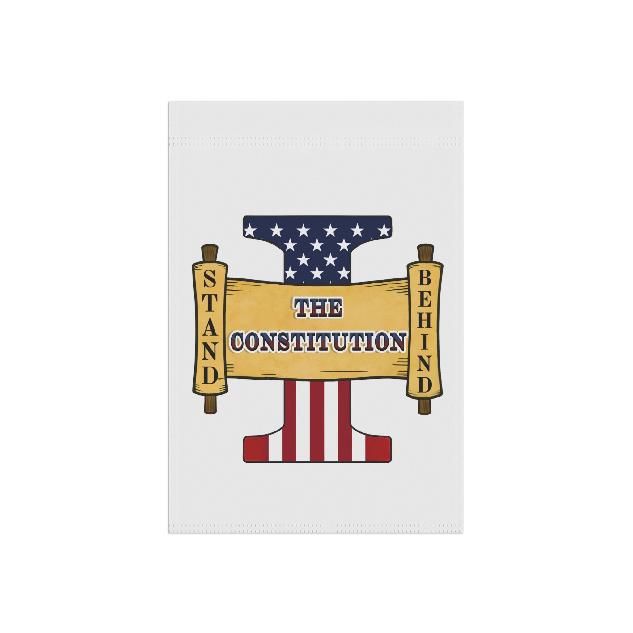 "I STAND BEHIND THE CONSTITUTION" Garden & House Banner