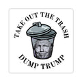 Political Sticker — "Take Out the Trash, Dump Trump" Kiss-Cut Vinyl